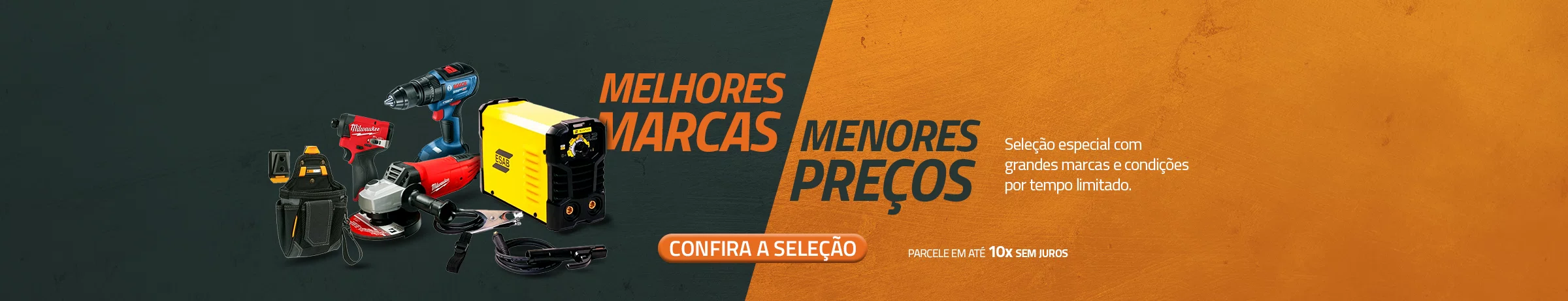 Melhores marcas, menores preços